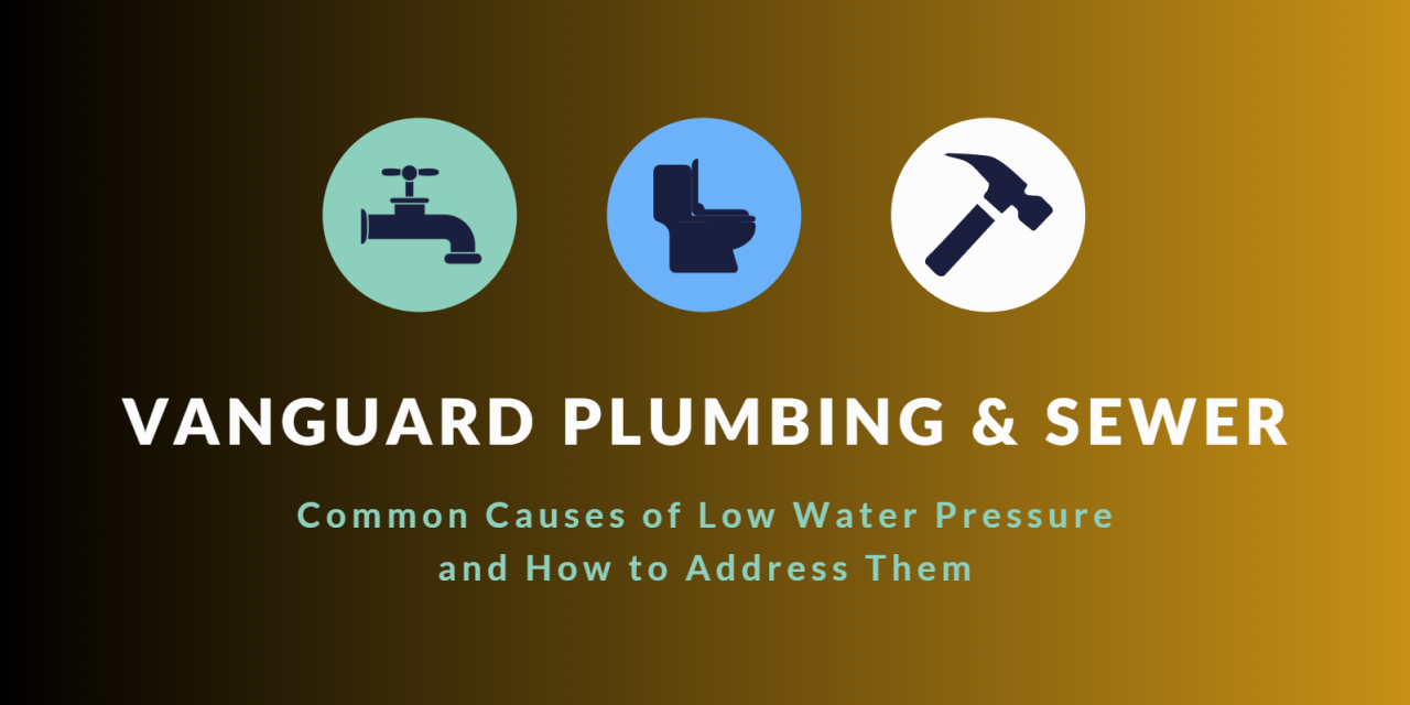 Common Causes of Low Water Pressure and How to Address Them