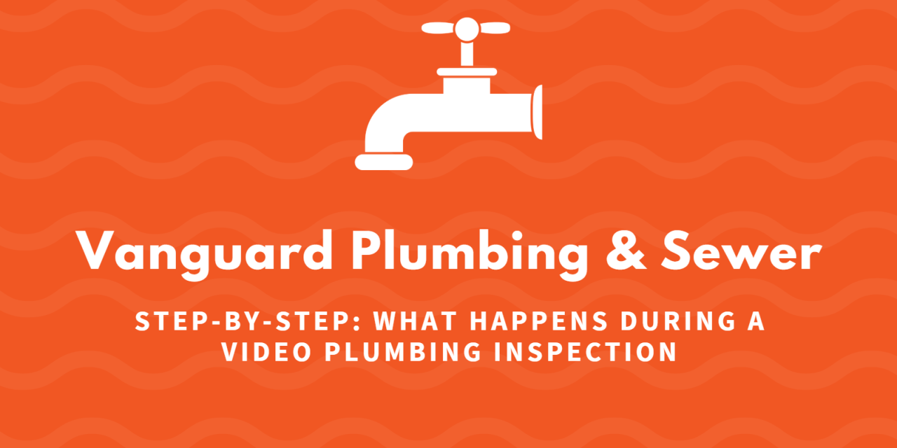 Step-by-Step: What Happens During a Video Plumbing Inspection