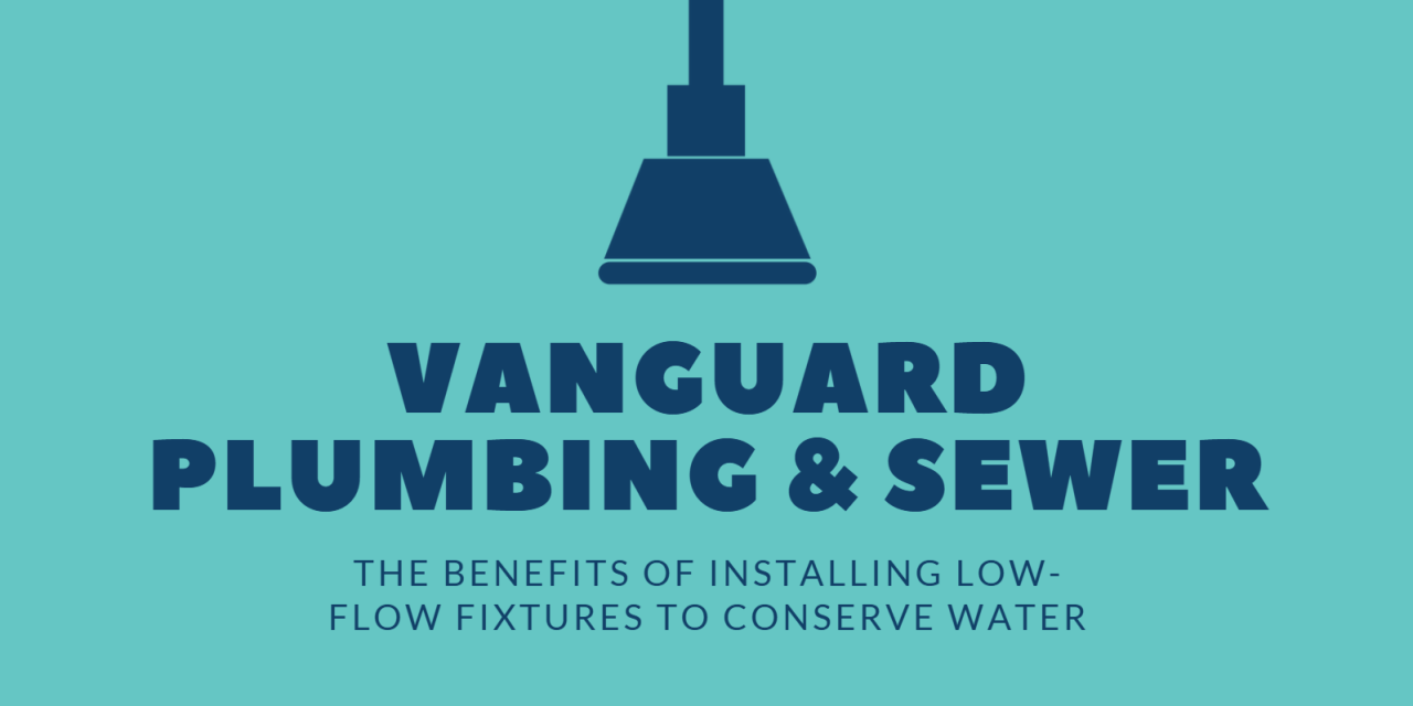 The Benefits of Installing Low-Flow Fixtures to Conserve Water
